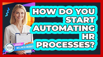 How Do You Start Automating HR Processes?