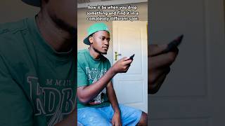 How It Be When You Drop Something And Find It In A Completely Different Spot