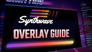 Synthwave Overlay Full Walkthrough screenshot 3