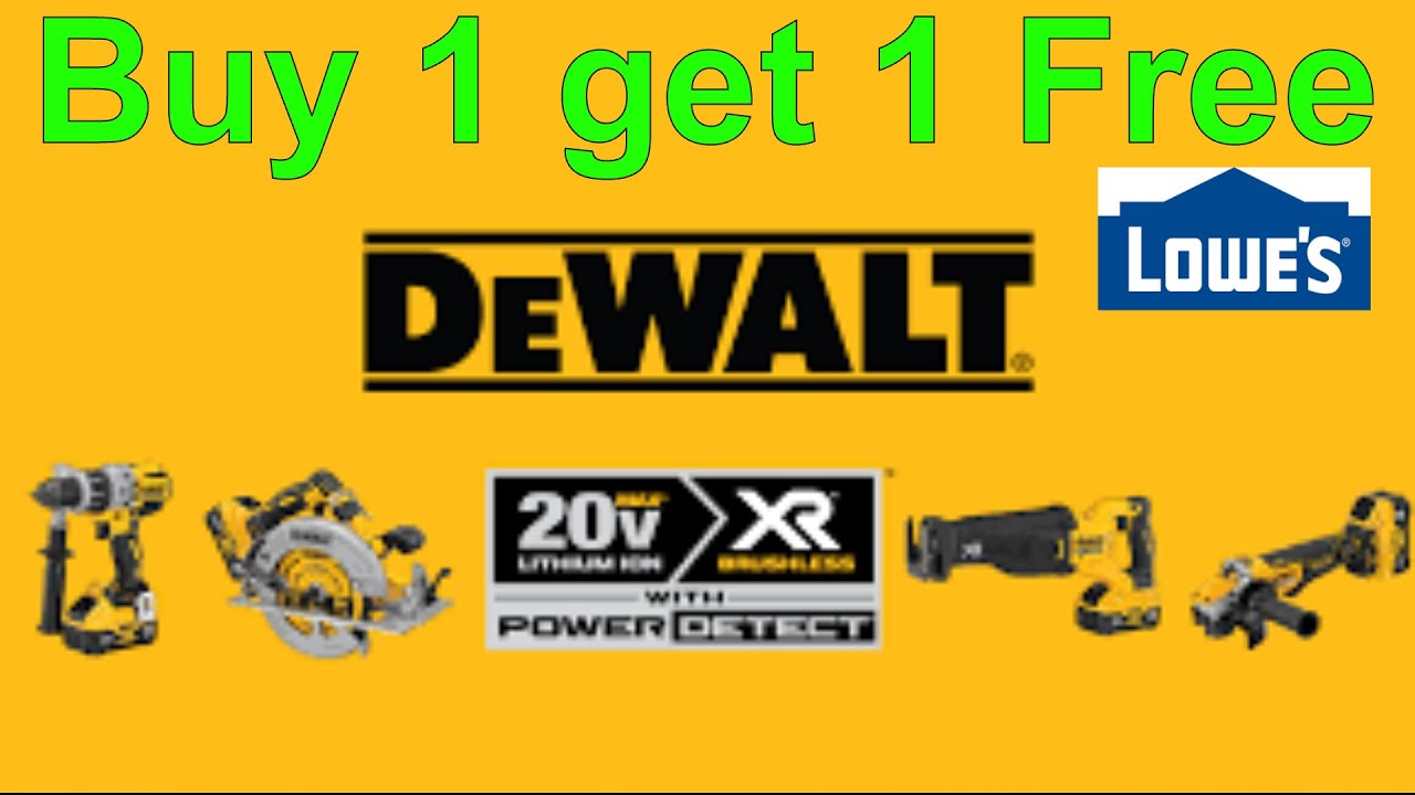 Lowes Dewalt Buy One Get One Hot Sale 