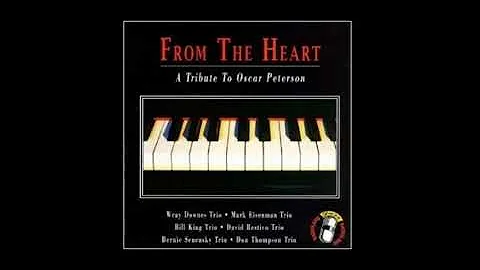 Song To Elitha - Wray Downes Trio(From The Heart)
