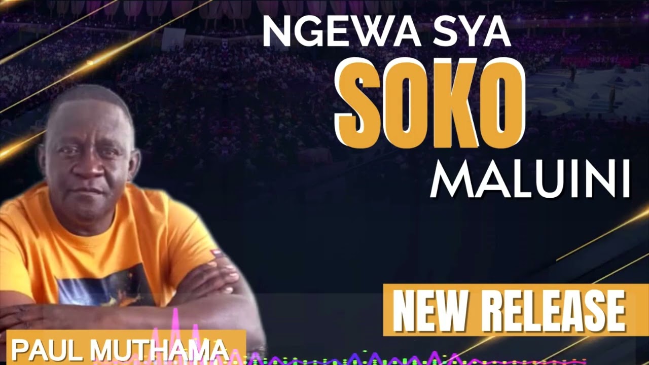NGEWA SYA SOKO BY MALUINI (kana mbovi)