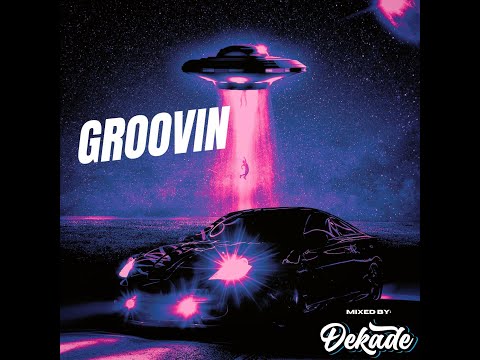 DJ Dekade Groovin Live Mix 3/24