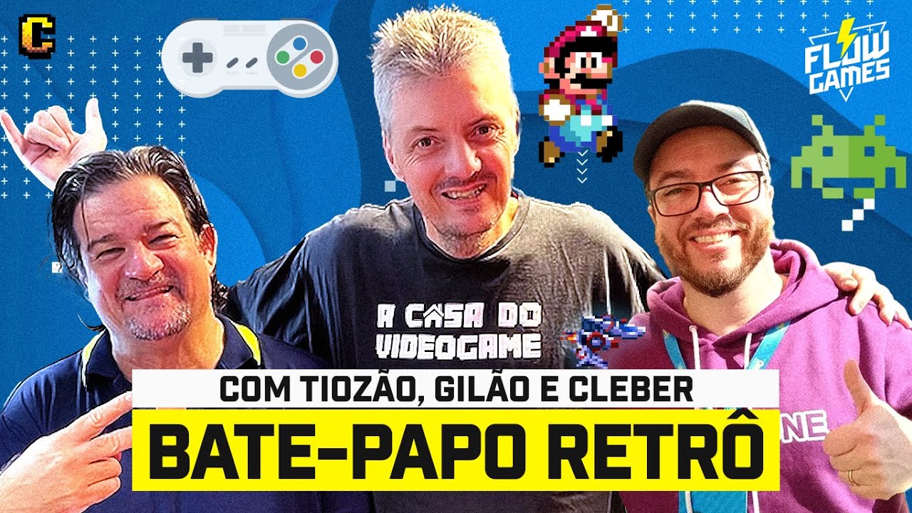 METROIDVANIA e RETRO GAMES ft. TIOZÃO, GILÃO e CLEBER MARQUES - 