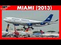 30mins of Plane Spotting Memories at MIAMI INTERNATIONAL (2013)