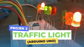 Project 2 - Traffic Light (Arduino Uno)