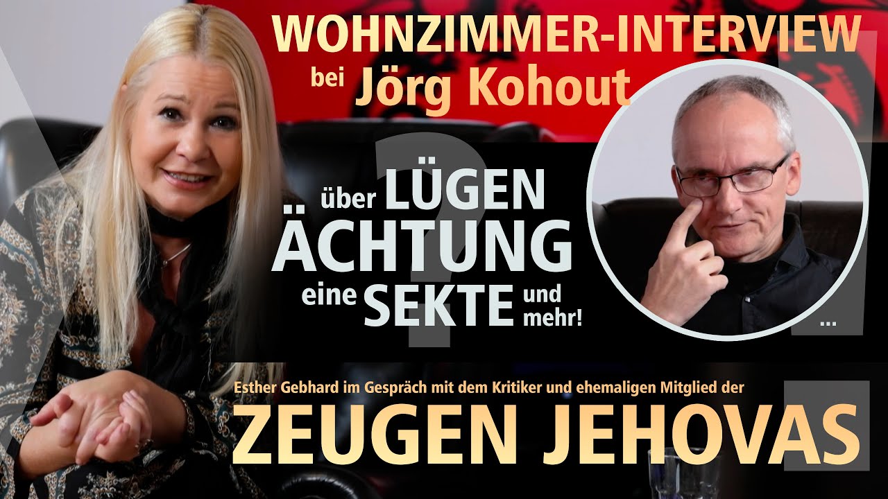 Zeugen Jehovas - Ächtung und Lügen. Wohnzimmer-Interview mit Jörg Kohout, Ex-Mitglied und Kritiker