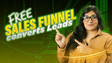 Build a FREE Sales Funnel That Converts Queries into Sales