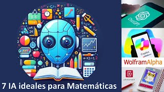 Las 7 mejores inteligencias artificiales para estudiar matematicas