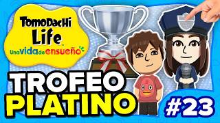 CONSIGO EL TROFEO DE PLATINO DE FELICIDAD MII! TOMODACHI LIFE UNA VIDA DE ENSUEÑO #23