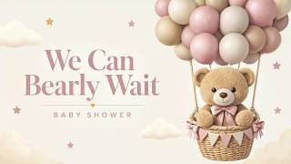 Pink Teddy Bear Baby Shower TV Background | We Can Bearly Wait | 2 Hour 4K screenshot 2