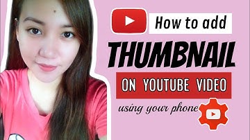 How to add THUMBNAIL in youtube videos using your phone 2020 | Love Carlos