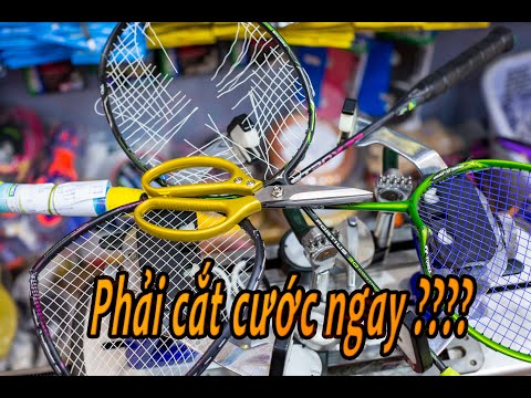 Người chơi cầu lông PHẢI BIẾT ??? Fbshop hướng dẫn cách cắt cước tối ưu