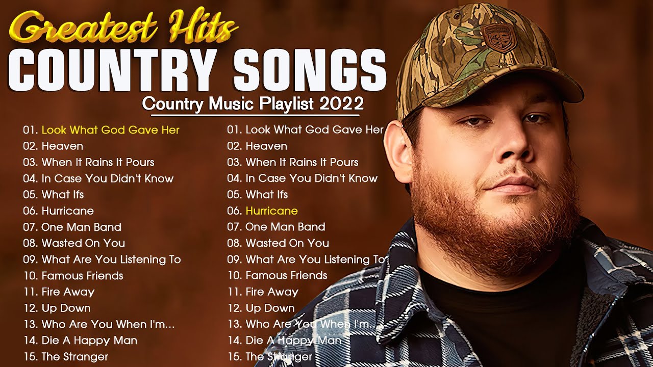 Top 100 Country Songs of 2022 Luke Combs, Chris Stapleton,