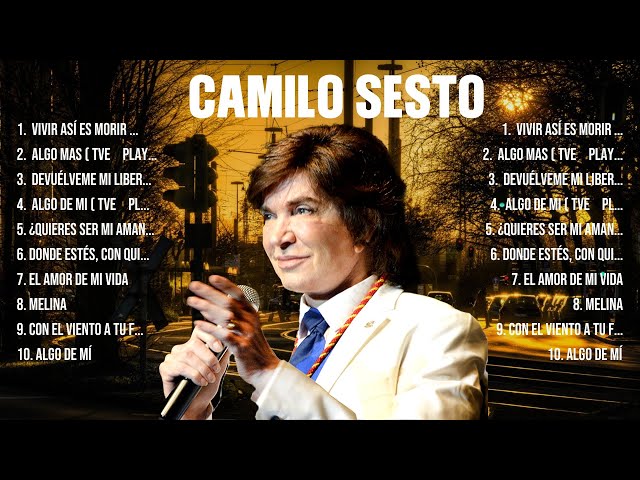 Camilo Sesto ~ Especial Anos 70s, 80s Romântico ~ Greatest Hits Oldies Classic class=