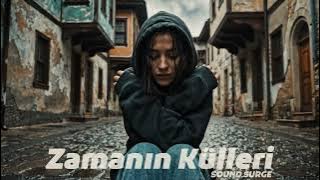 Zamanın Külleri & Ayrı Yollar - Emotional Turkish Songs Mix | Lyric Video
