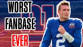 The New York Giants have the WORST FANBASE IN THE NFL!!! (WHAT ARE YOU EVEN ANGRY ABOUT)