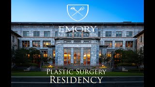 Introduction to the Emory University Plastic Surgery Residency Program