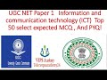 UGC NET Paper 1 ICT Top 50 select and expected MCQ class,