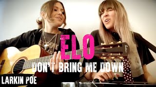 ELO "Don't Bring Me Down" (Larkin Poe Cover) chords