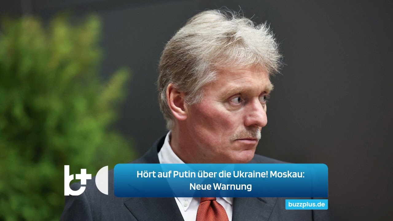 Hören Sie Putin zu, wenn er über die Ukraine spricht! Moskau: Neue nukleare Warnung an den Westen