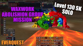 Everquest | Waxwork Abolishion Group Mission | Level 130 Shadowknight Solo.
