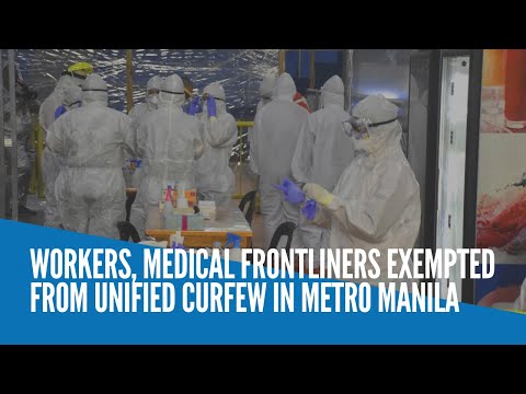 Workers, medical frontliners exempted from unified curfew in Metro Manila