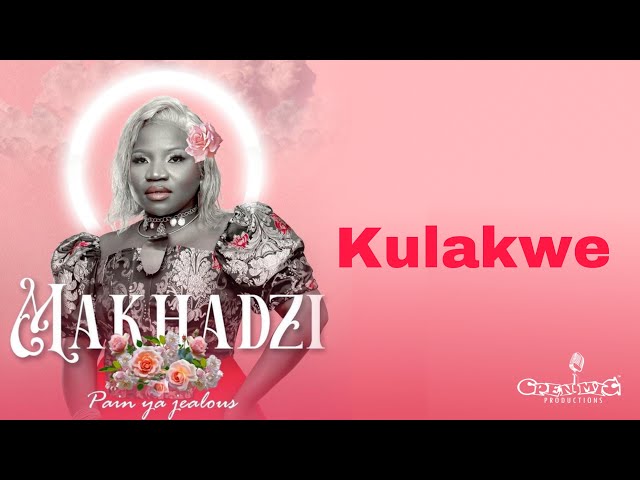 Makhadzi - Kulakwe (Official Audio) feat. Master KG class=