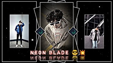 NEON BLADE 😈💥 || NEW ATTITUDE XML 🎟️🦋 || NEW TREND XML 👀💥 || @Nb7stars2.0
