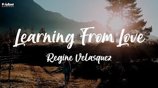 Watch Regine Velasquez Learning From Love video