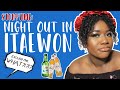 A Night out in Itaewon | Korean Storytime