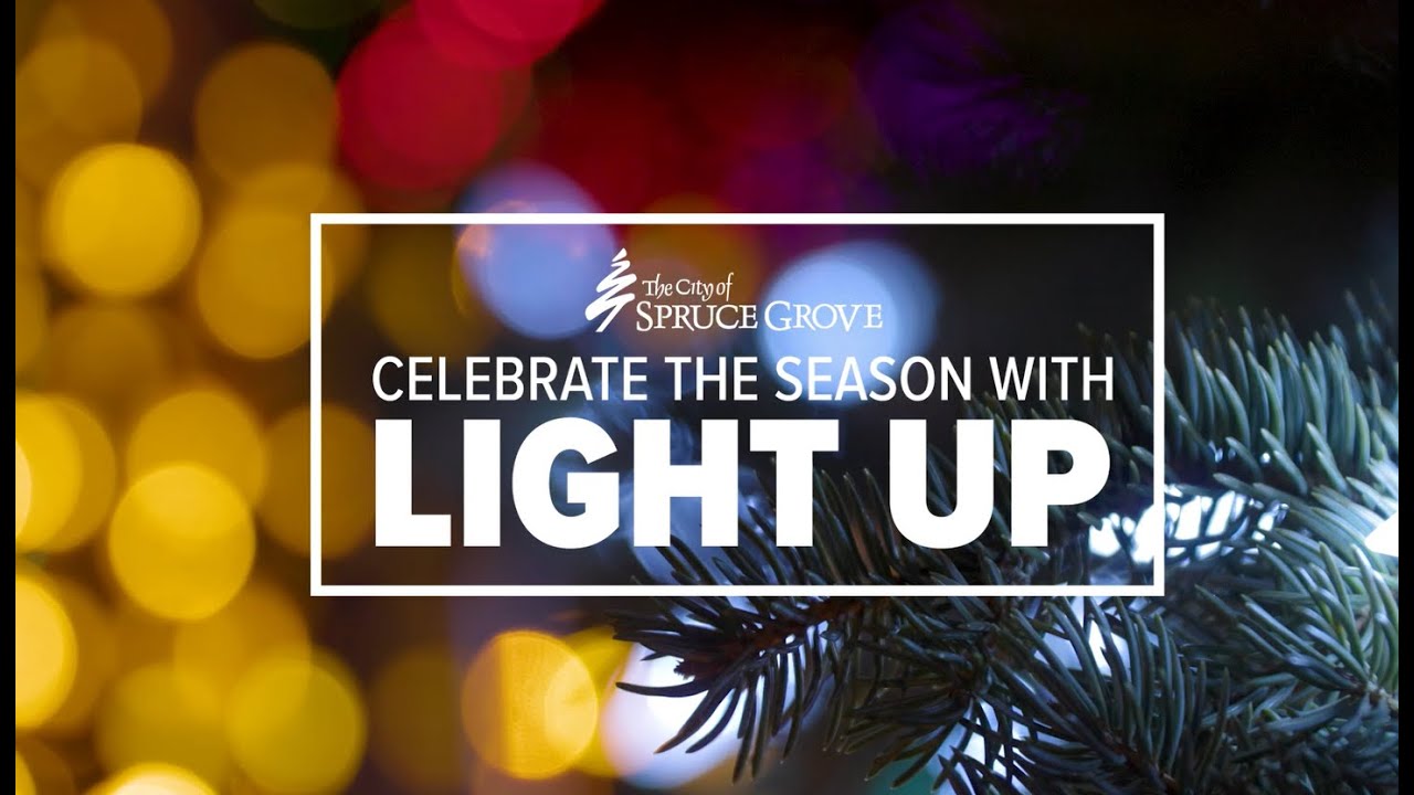 Light Up - City of Spruce Grove