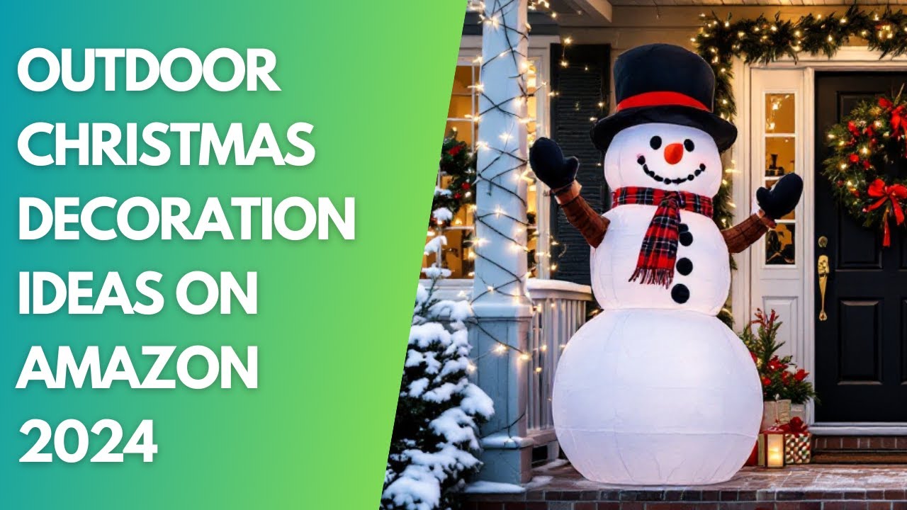Outdoor Christmas Decoration Ideas on Amazon 2024 | Transform Your Yard into a Winter Wonderland