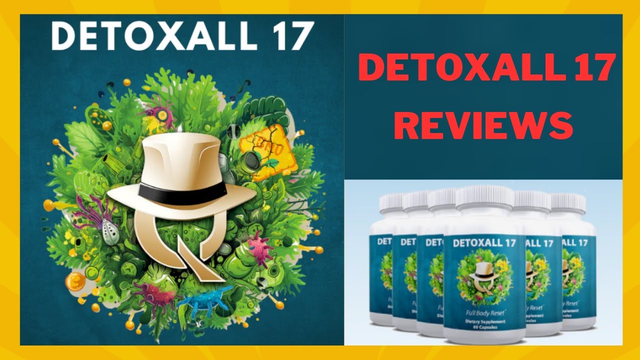 Detoxall 17 reviews, detoxall 17 buy reviews, buy,detoxall website,detoxall supplement