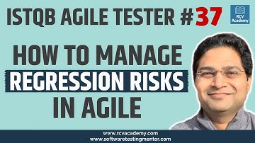 ISTQB Agile Tester #37 - How to Manage Regression Risks in Agile