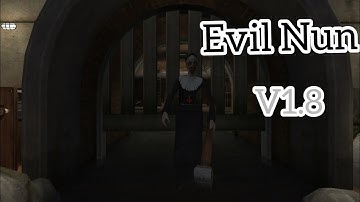 Evil Nun Version 1.8 Full Gameplay