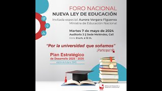 Foro Nacional: Nueva Ley de Educación