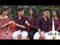 Jealousy prank   with twist   harshit pranktv