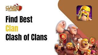 How to Find the Best Clan in Clash of Clans