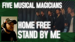 Reacting to Home Free - Stand By Me [Home Free's Version]