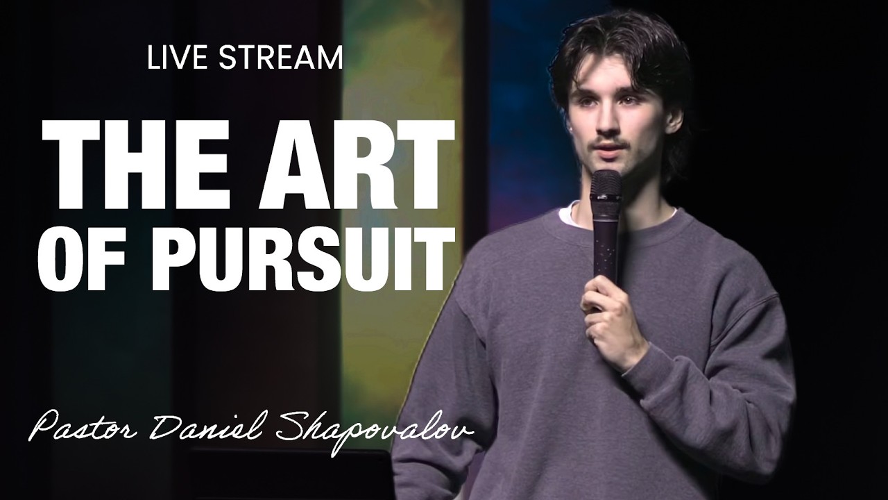 Live Stream - “The art of pursuit” Pastor Daniel Shapovalov (03/08/26)