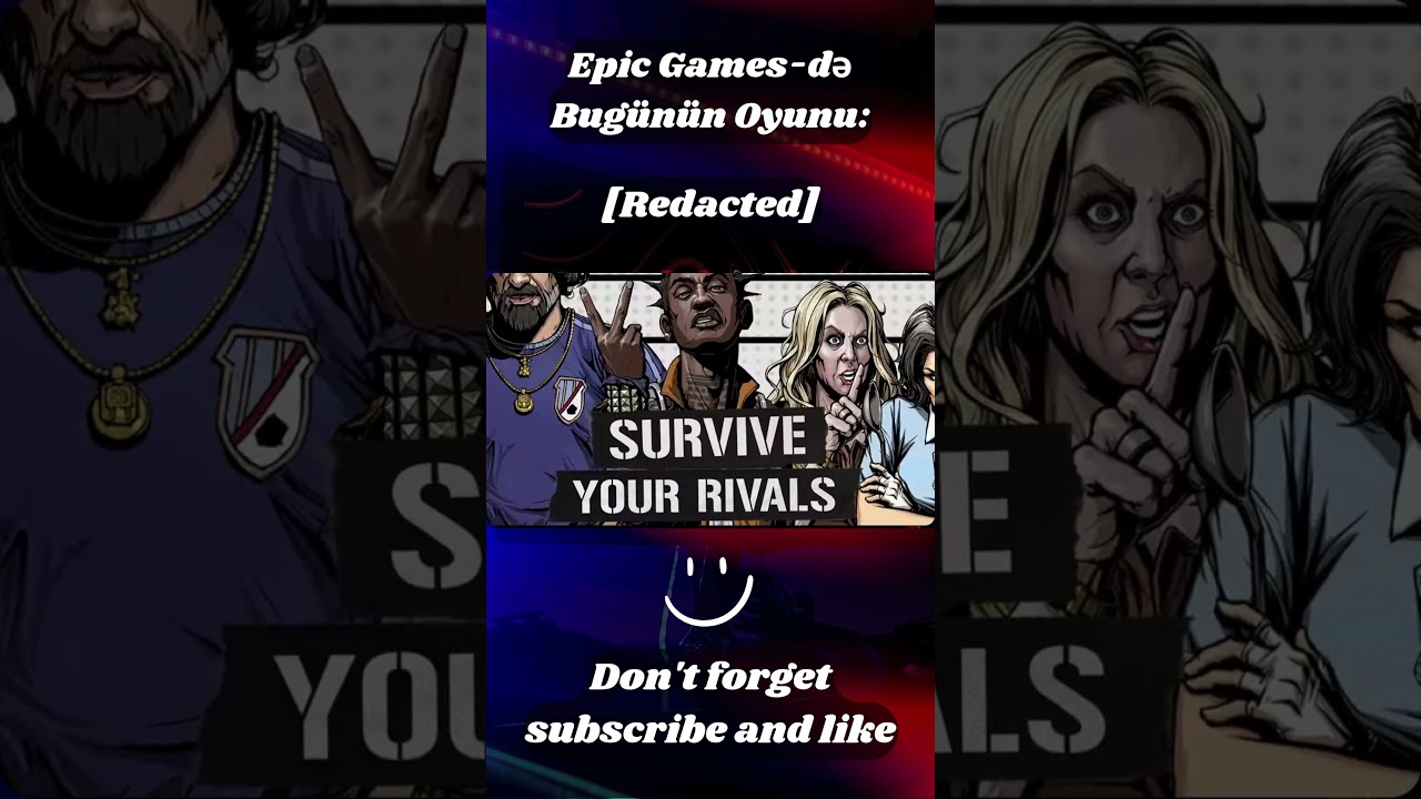 Epic Games Kampaniyası Gün 12 - [Redacted] 