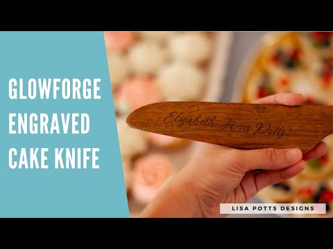 Engraved Wooden Cake Knife with Glowforge