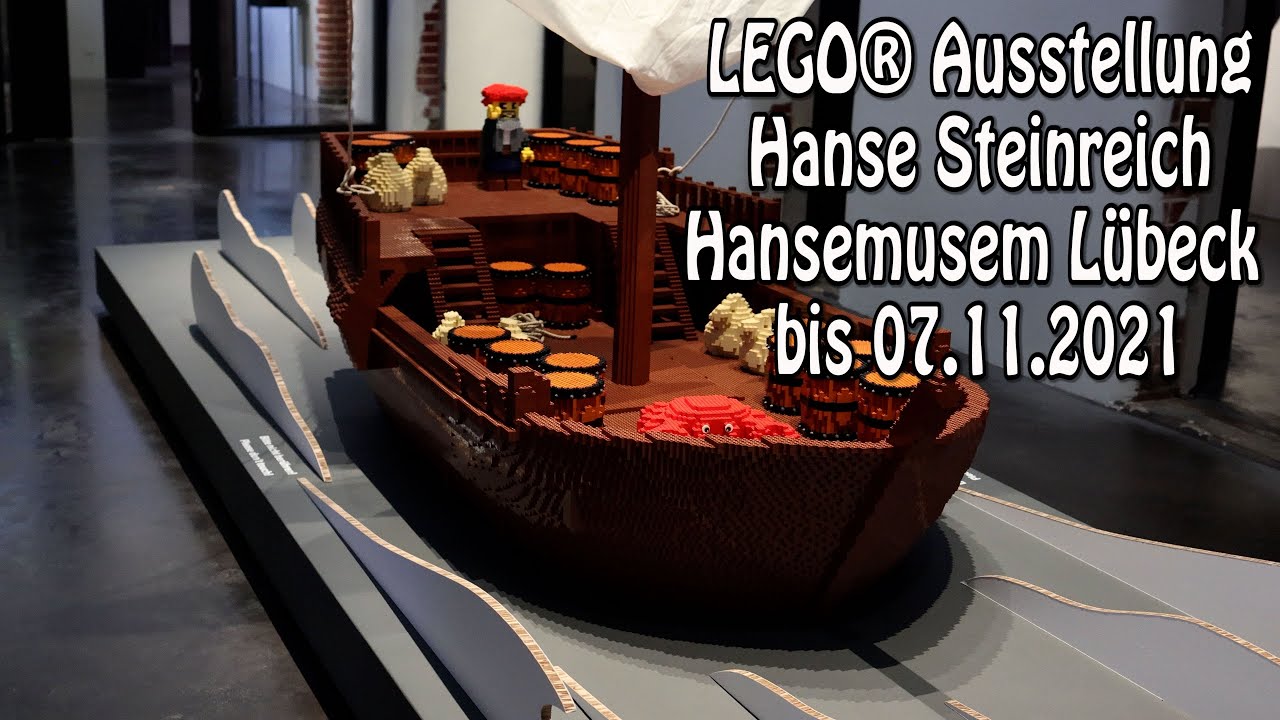 problem bagværk Der er en tendens Rundgang: LEGO Ausstellung Hanse steinreich (Hansemuseum Lübeck) - YouTube