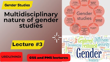 What is the multidisciplinary nature of gender studies | Gender studies lecture 3