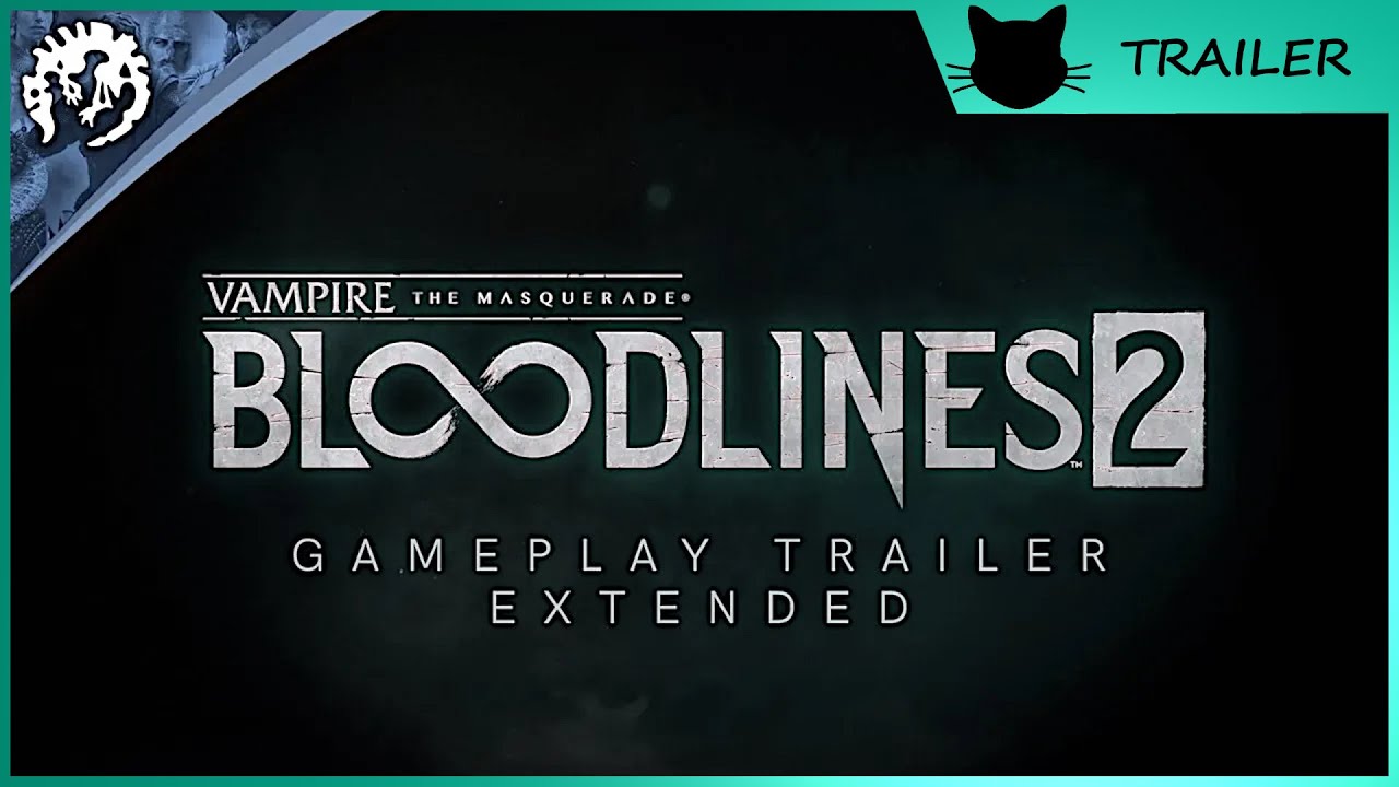 Vampire: The Masquerade Bloodlines 2 - Extended Gameplay Trailer