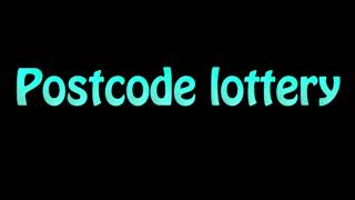 Famous Learn How To Pronounce Postcode lottery Wealth