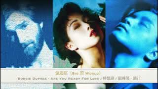 Robbie Dupree - Are You Ready For Love / 林憶蓮 Sandy Lam / 張國榮 Leslie Cheung - 滴汗