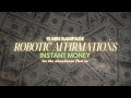 Wealth affirmations rampage ✨ Manifest unexpected money 💰 robotic affirming | self-hypnosis