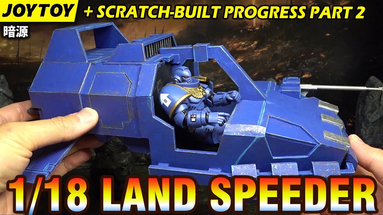 1/18 LAND SPEEDER scratch-built PREVIEW for JoyToy Warhammer 40K